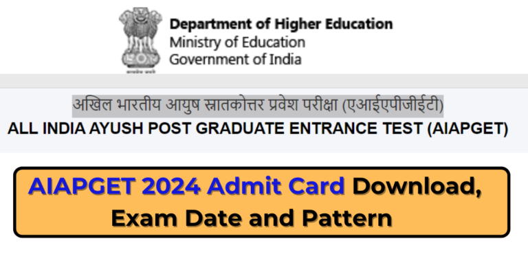 AIAPGET 2024 Admit Card Download, Exam Date and Pattern 