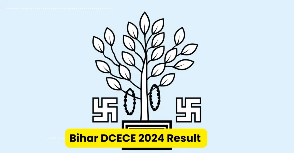 Bihar DCECE 2024 Result