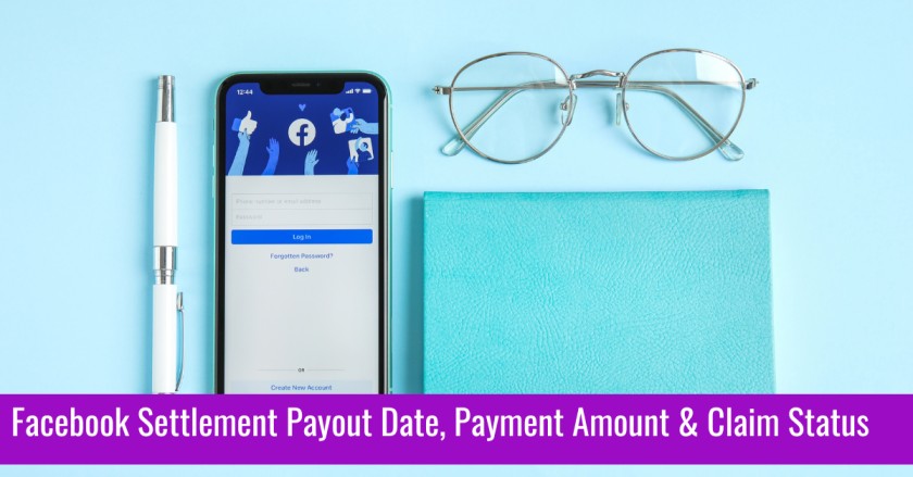 Facebook Settlement Payout Date, Payment Amount & Claim Status