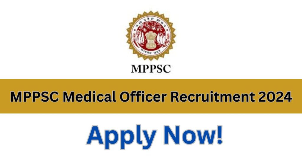 MPPSC Medical Officer Recruitment 2024