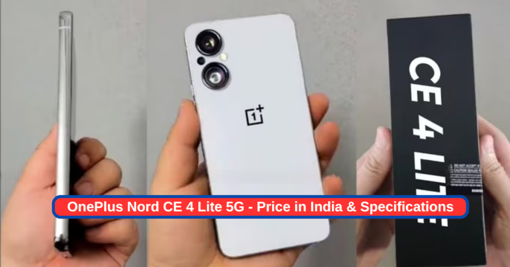 OnePlus Nord CE 4 Lite 5G - Price in India & Specifications