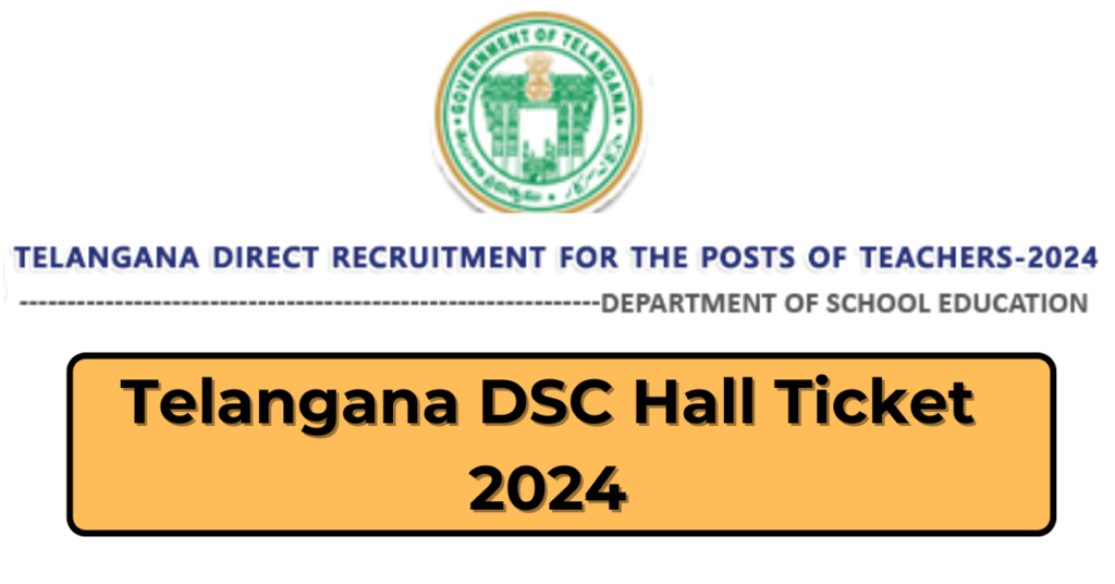 Telangana DSC Hall Ticket 2024